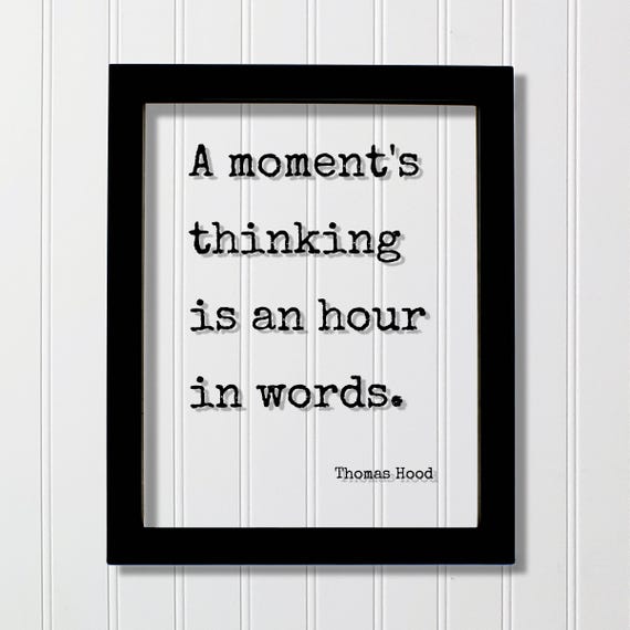 Thomas Hood Moment Of Thinking Quote Typewriter Glass Poster