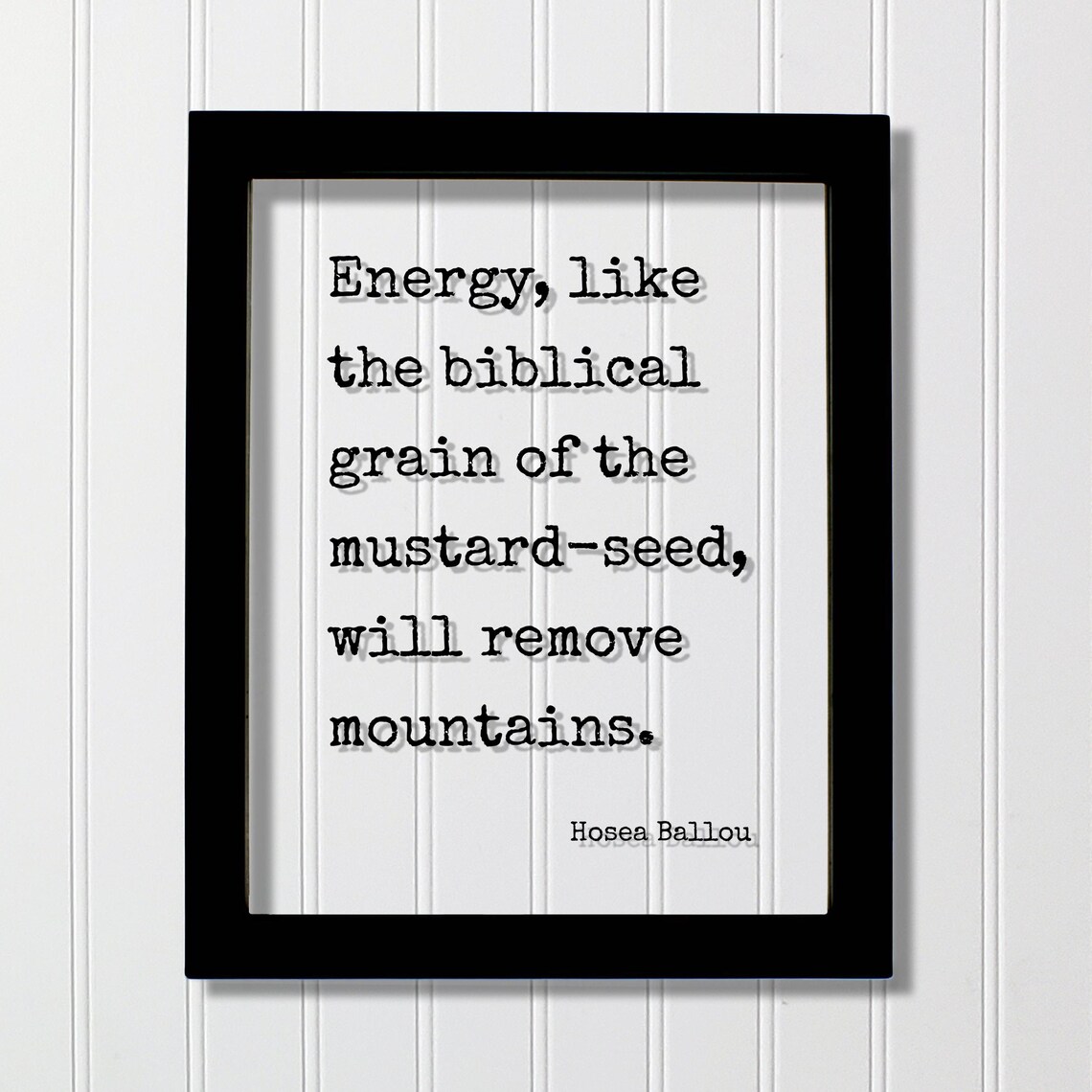 Hosea Ballou Energy Like A Grain Of Mustard Seed Quote Wall Poster