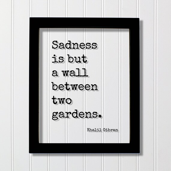 Khalil Gibran Sadness Wall Between Two Gardens Wisdom Poster