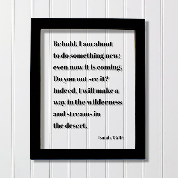 Isaiah 43:19 Way In The Wilderness Streams In The Desert Verse Poster