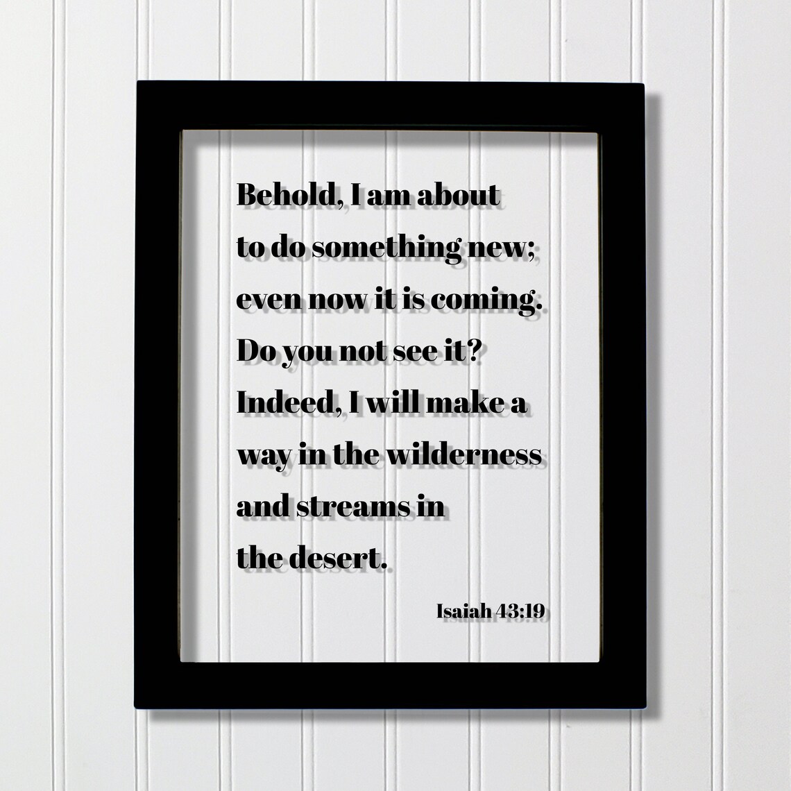 Isaiah 43:19 Way In The Wilderness Streams In The Desert Verse Poster