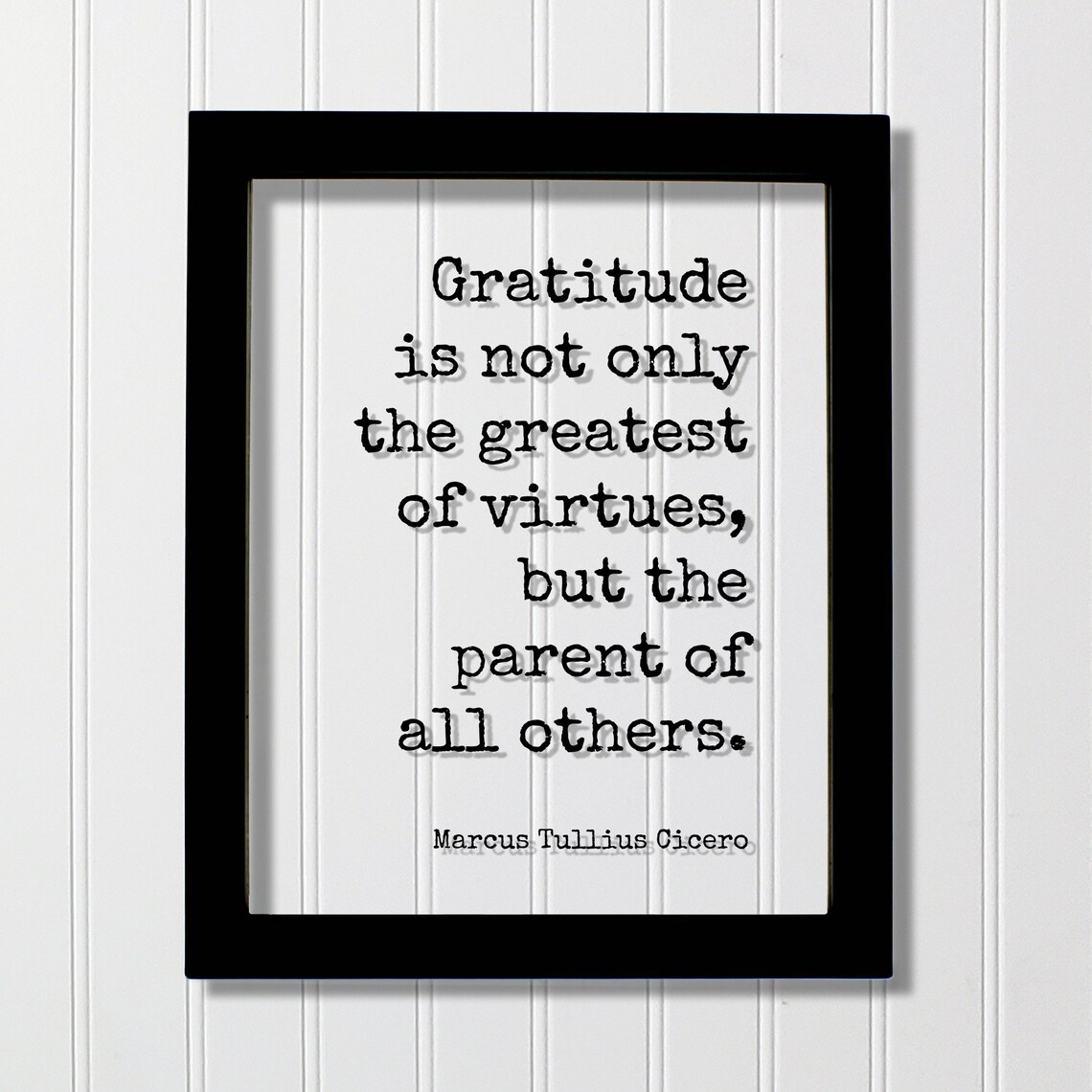 Cicero Gratitude Greatest Virtues Parent Of All Quote Poster