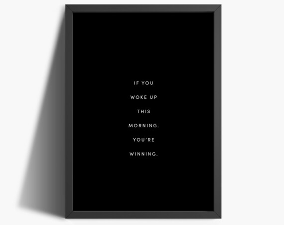 Motivational Quotes Art Print, Bedroom Mindfulness