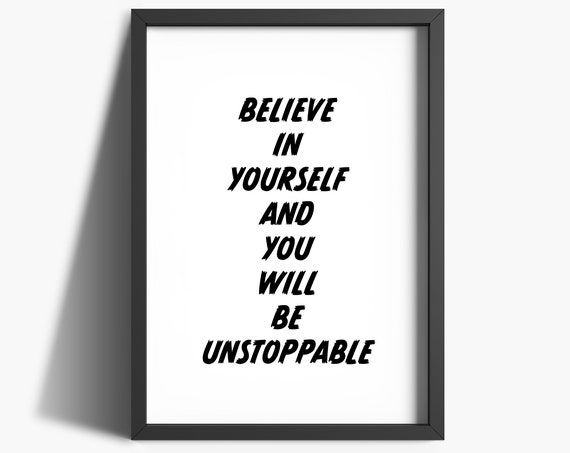 Believe In Yourself Motivational Quote, Boys Room Art Print