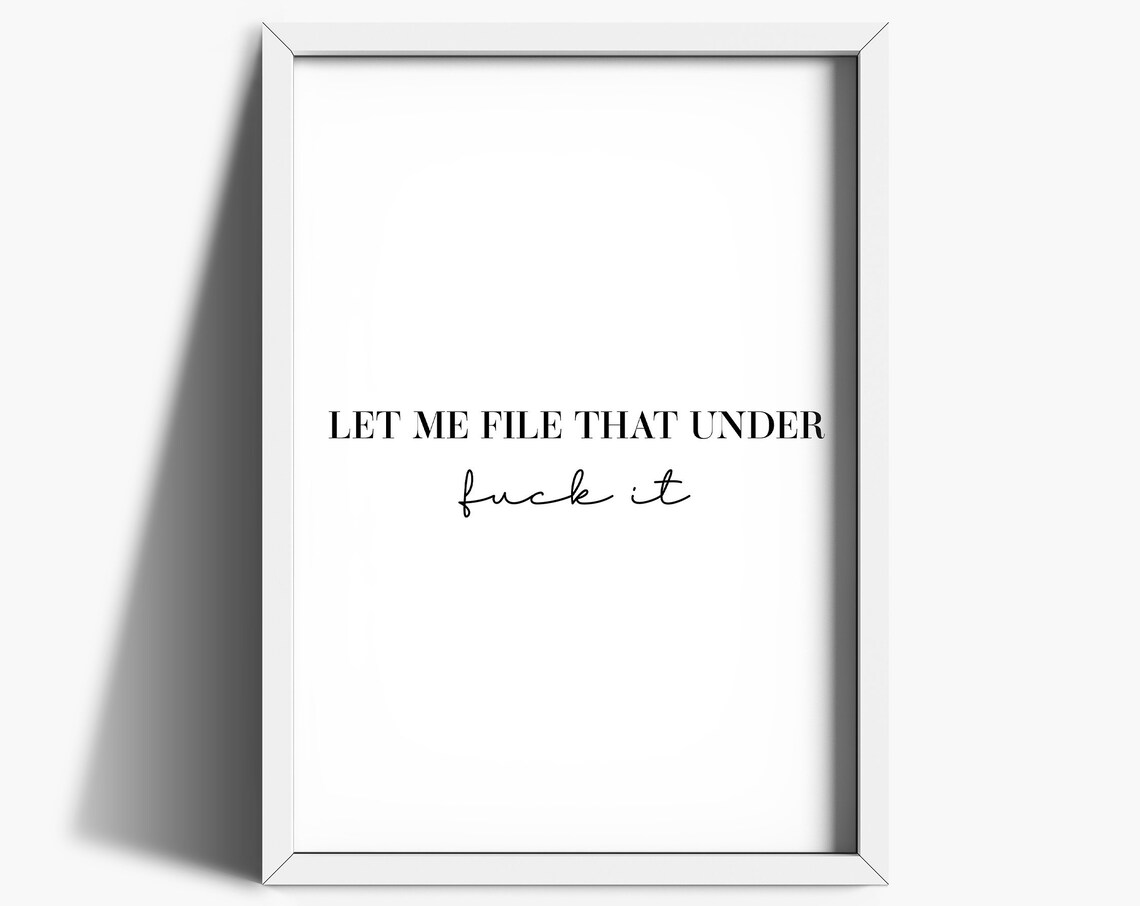 Funny Office Quote Wall Art Print for Home Office