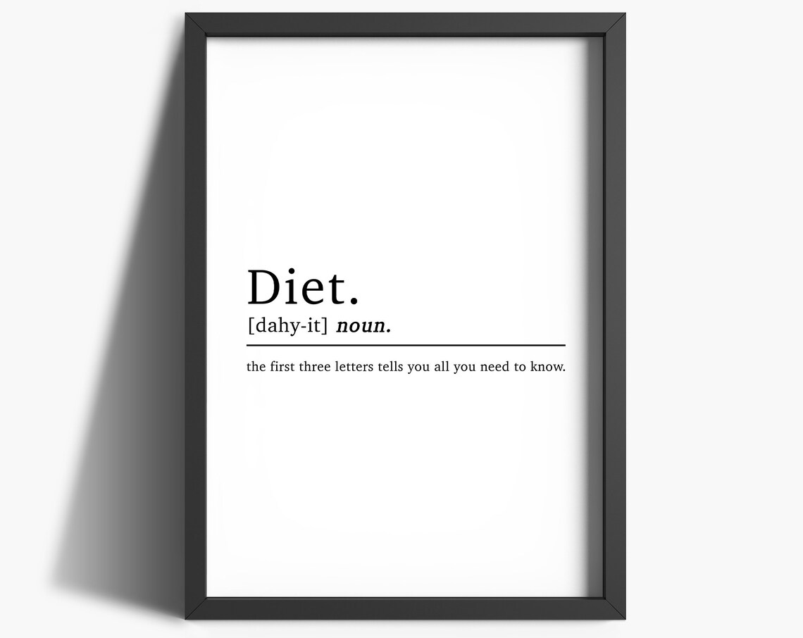 Funny Kitchen Diet Definition Quote Art Print