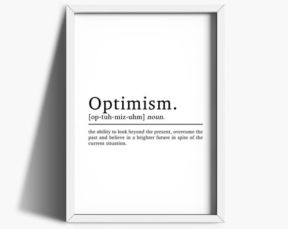 Optimism Inspirational Quote Art Print