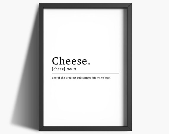 Cheese Definition Kitchen Wall Art Print, Quote