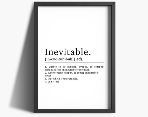 Inevitable Definition Print Love Print Anniversary Gift Love Quote Print Bedroom Print Gifts For Boyfriend Relationship Prints