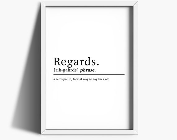 Office Print Regards Definition Home Office Print Work From Home Home Office Dcor Office Wall Art Office Decor Funny Office
