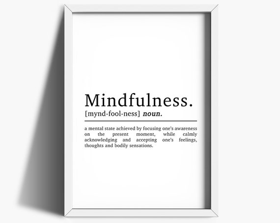 Mindfulness Definition Inspirational Quote Print Home Dcor Motivational Print Home Office Decor Bedroom Wall Art Positive Print