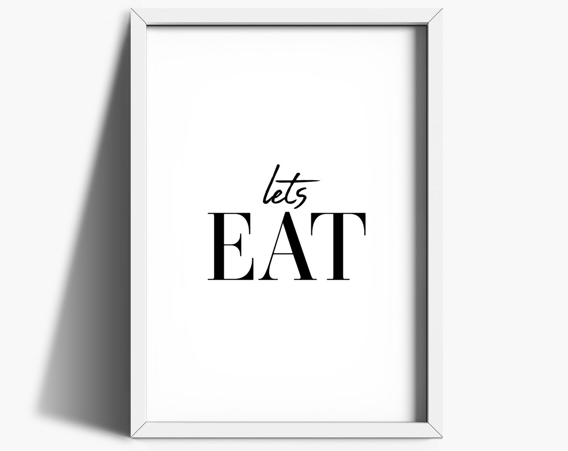 Lets Eat Kitchen Sign, Dining Room Decor Art Print