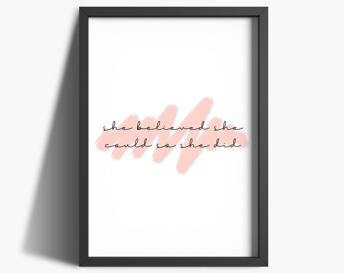She Believed She Could, Inspirational Quote Art