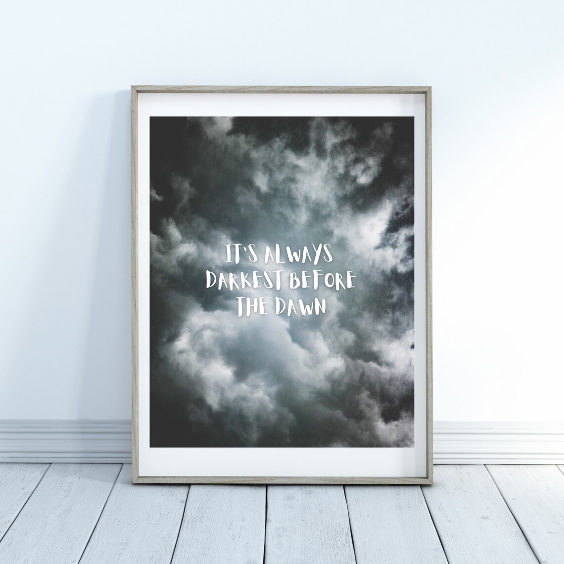 It Is Always Darkest Before The Dawn Poster Motivational Quote