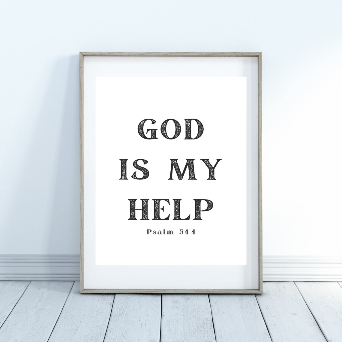 God Is My Help Psalm 54 4 Bold Serif Typography Faith Poster