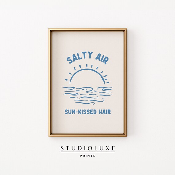 Salty Air Sun-Kissed Hair Beach Quote Sun And Wave Art Poster