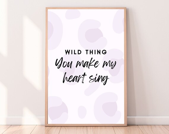 Wild Thing You Make My Heart Sing Lavender Leopard Print Wall Art