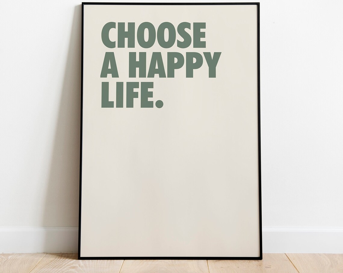 Choose A Happy Life Glamorous Typography Quote Art Poster