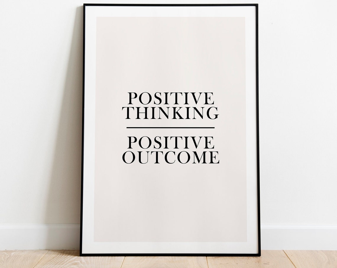Positive Thinking Positive Outcome Classic Serif Affirmation Poster