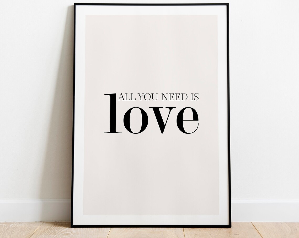 All You Need Is Love Typography Art Print