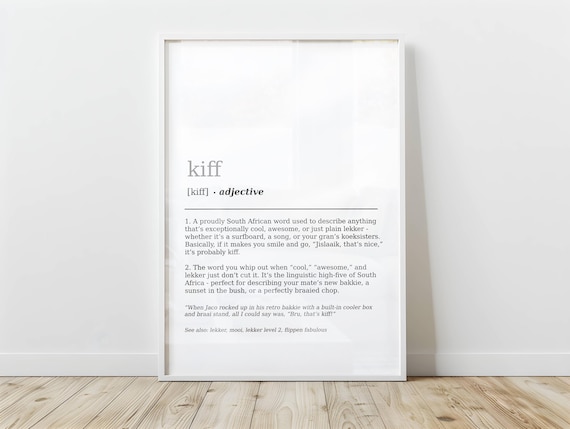 Kiff South African Slang Word Dictionary Definition Art Poster