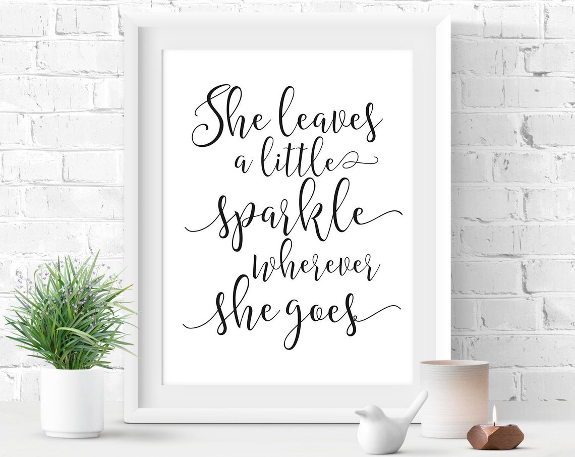 She Leaves A Little Sparkle Wherever She Goes Quote Wall Poster
