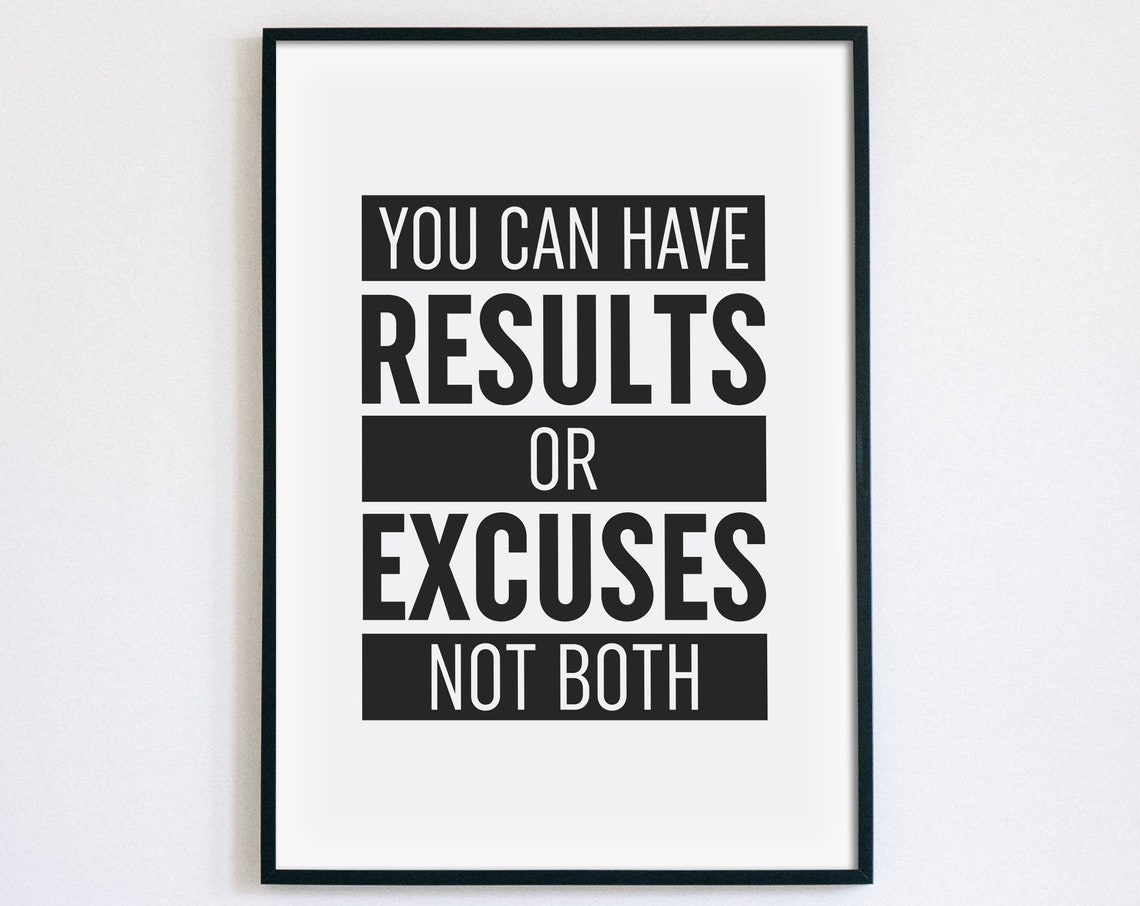 Results Or Excuses Not Both Gym Motivation Bold Quote Poster