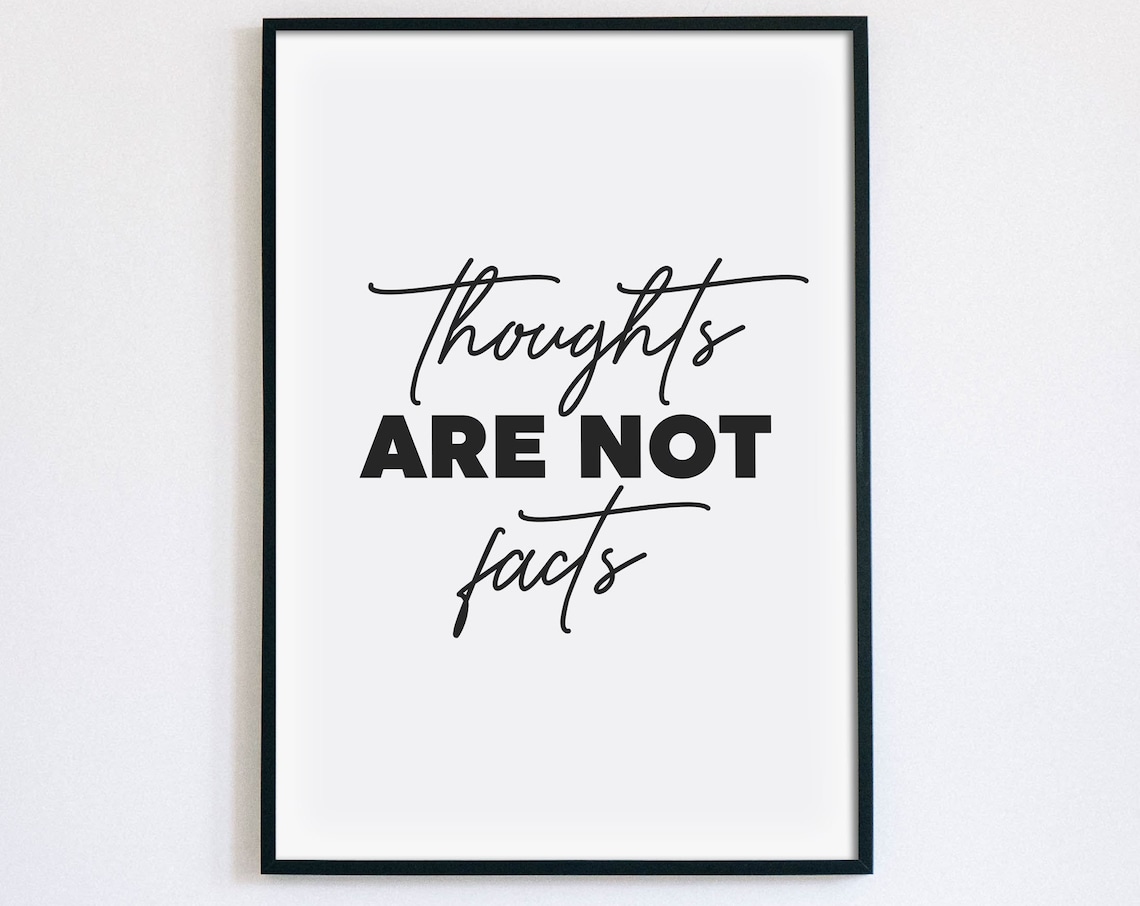 Thoughts Are Not Facts Calm Mental Health Anxiety Quote Poster