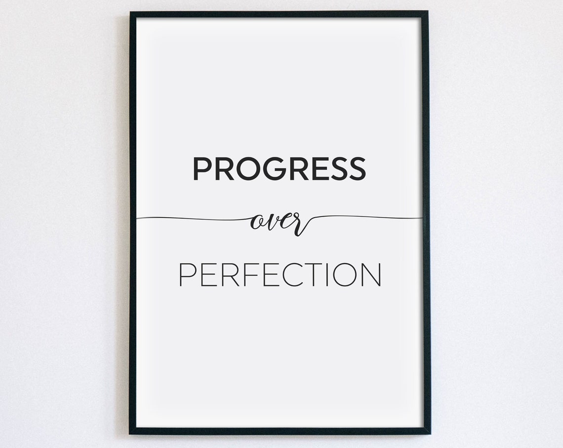 Progress Over Perfection Motivational Quote Office Poster Mindset