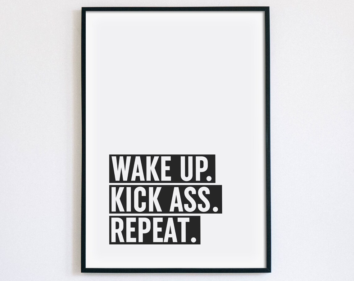 Wake Up Kick Ass Repeat Block Letter Motivational Gym Poster