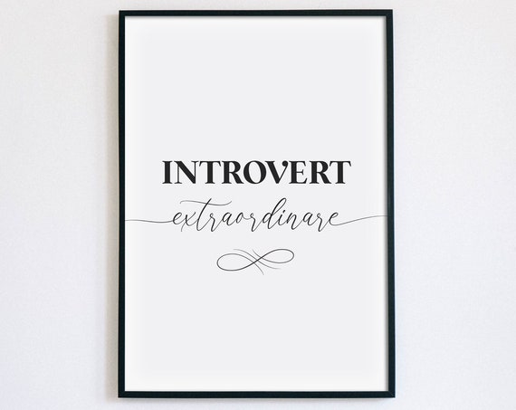 Introvert Extraordinaire Script Funny Quiet Bookish Quote Wall Art