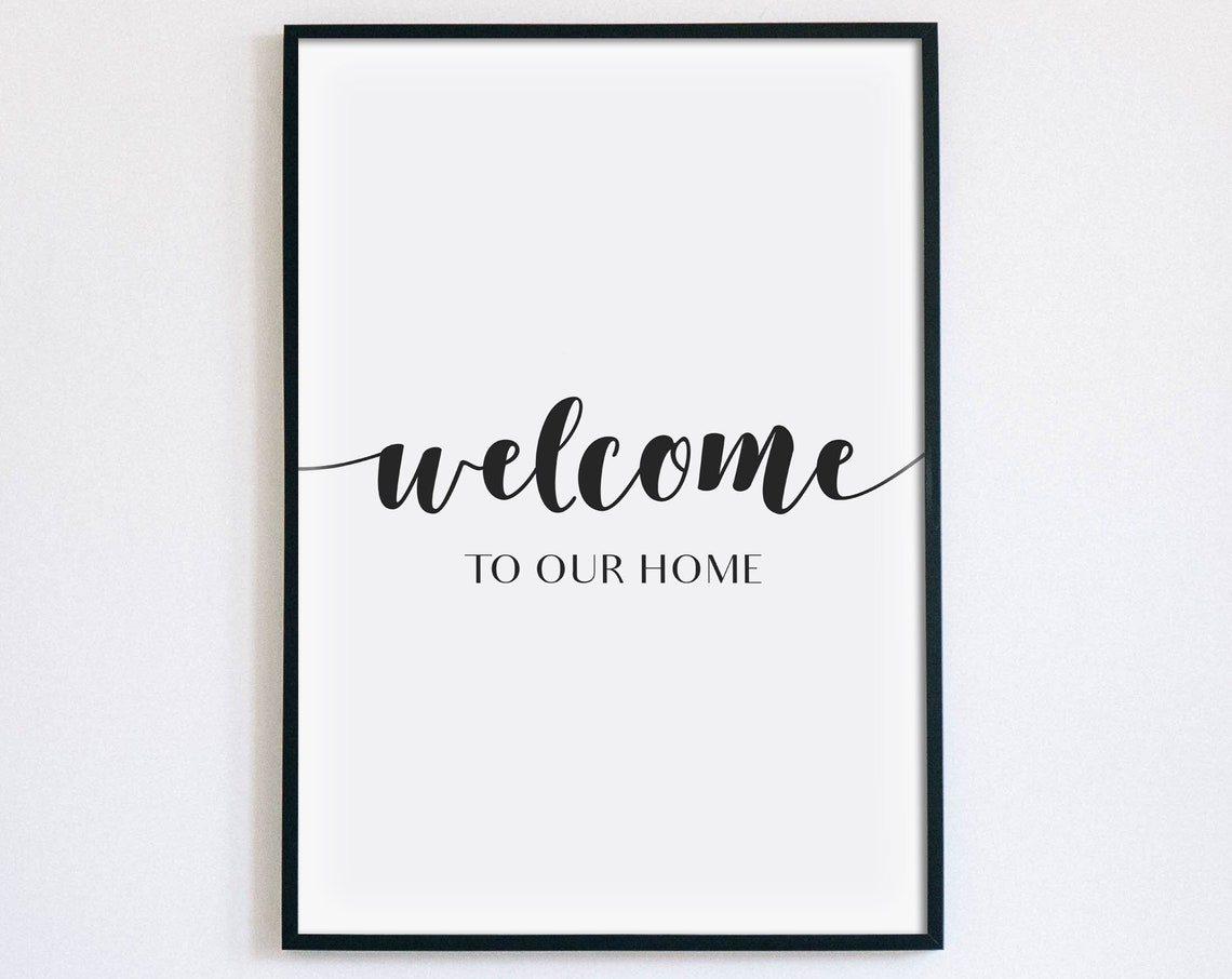 Welcome to Our Home Elegant Calligraphy Entryway Wall Decor Poster