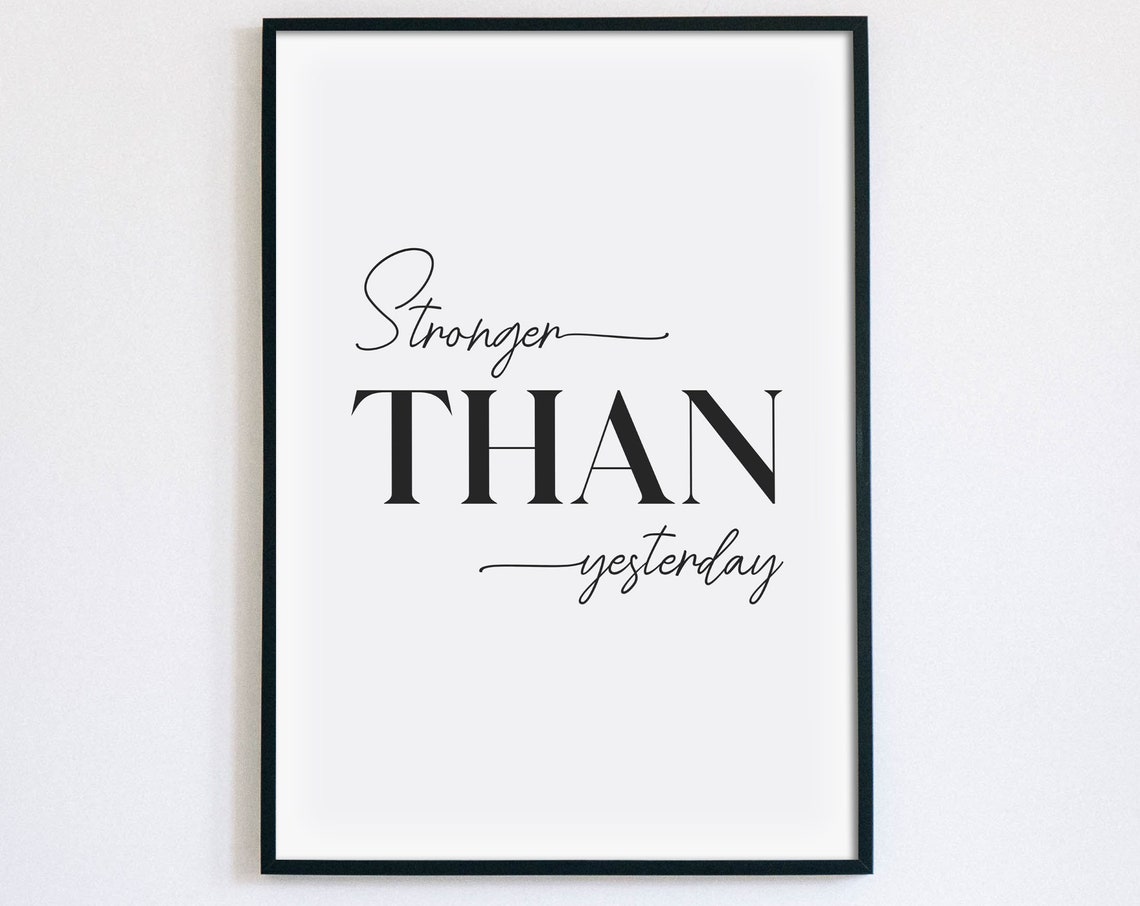 Stronger Than Yesterday Script Gym Fitness Motivation Wall Art