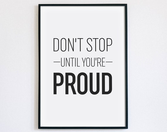 Dont Stop Until Youre Proud Wall Art Inspiration Gym Poster Workout Motivation Print Fitness Quote Instant