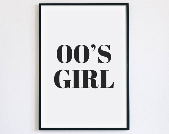 2000s Girl Decade Typography Minimalist Black and White Poster