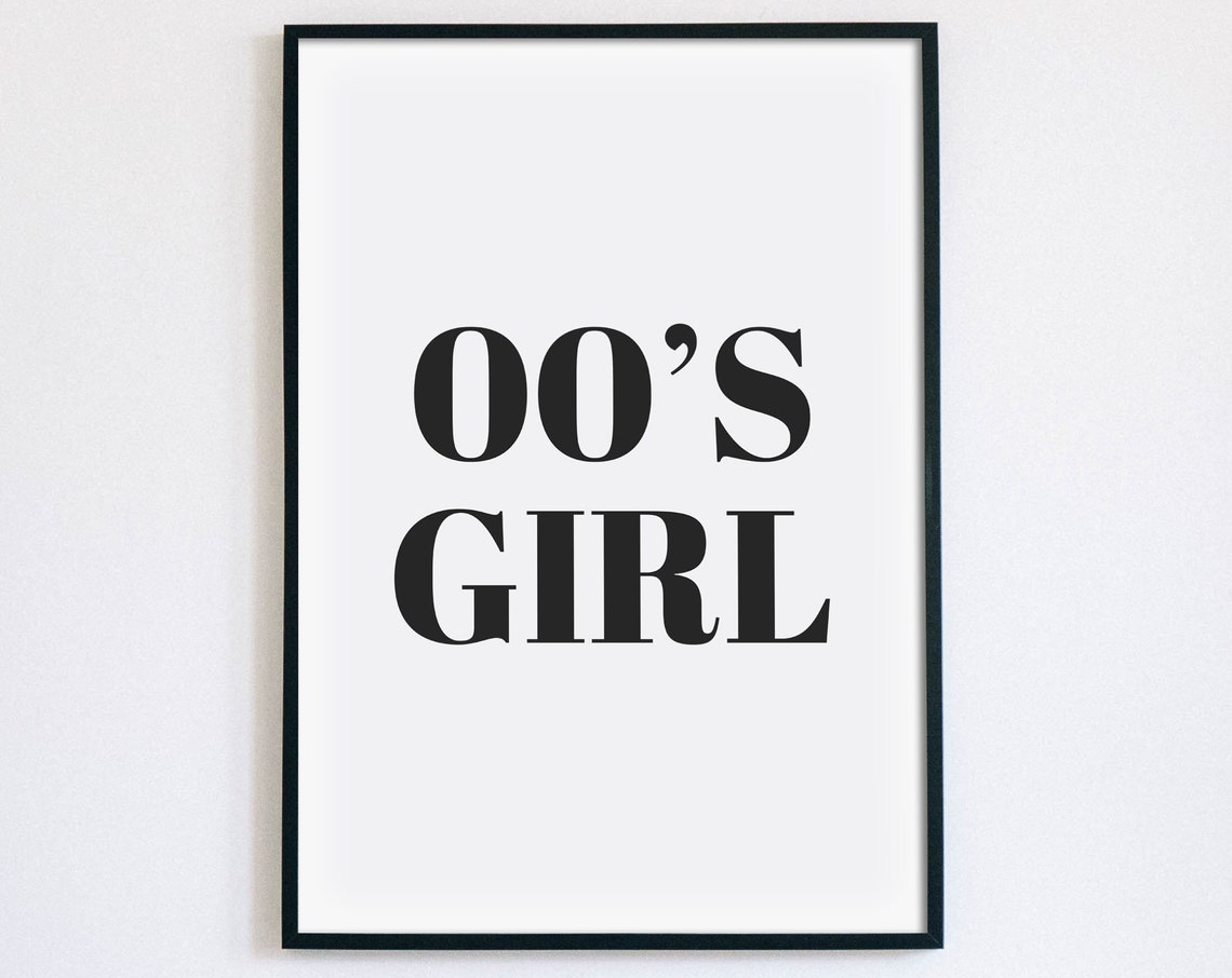 2000s Girl Decade Typography Minimalist Black and White Poster