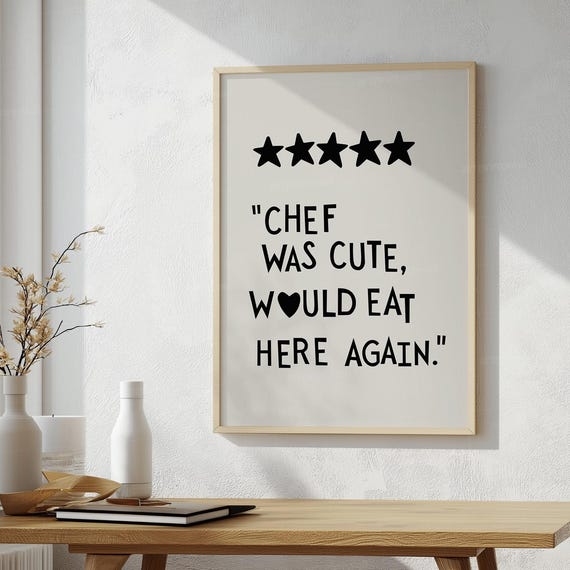 Chef Was Cute Print Trendy Kitchen 1 Wall Art Heart Quote Poster Modern Decor Girly Apartment