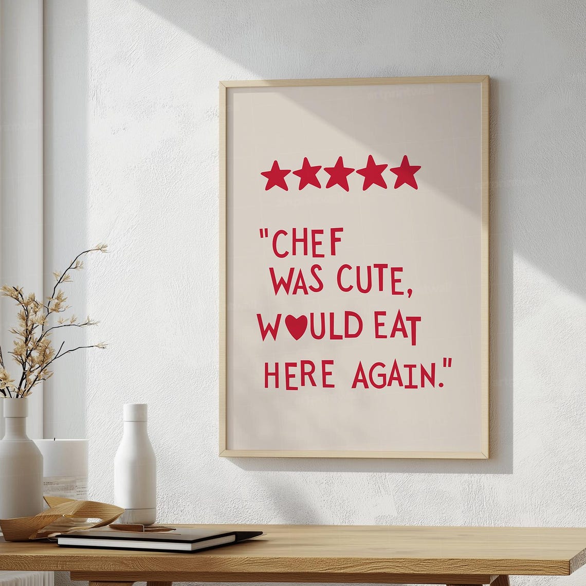 Chef Was Cute Would Eat Here Again Red Star Review Kitchen Poster