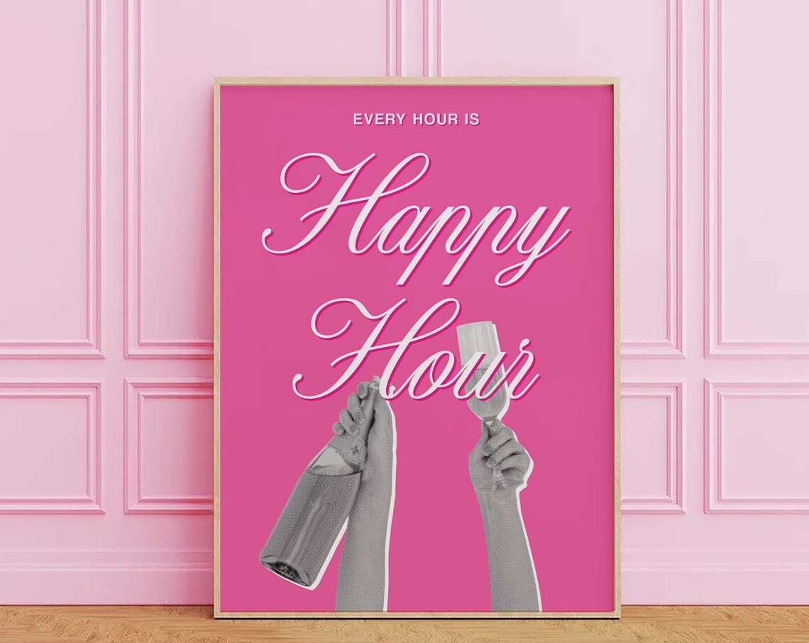 Every Hour Is Happy Hour Pink Retro Cute Bar Cocktail Party Decor Poster