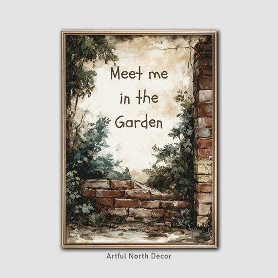 Meet Me In The Garden Watercolor Brick Wall Rustic Quote Poster