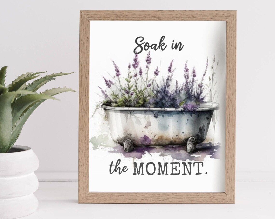 Soak in the Moment Lavender Bathtub Funny Bathroom Quote Poster - Image 3