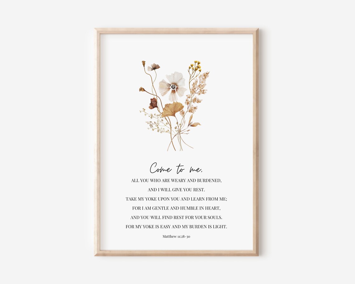 Come to Me All You Who Are Weary Matthew 11 28 30 Floral Wall Art