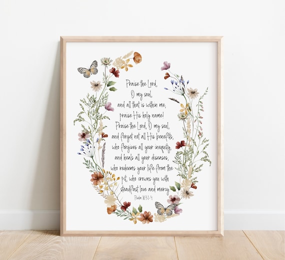 Psalm 10314 Praise The Lord O My Soul Bible Verse Wall Art Christian Gift For Women Scripture Print Watercolor Wildflowers 5x7 Large