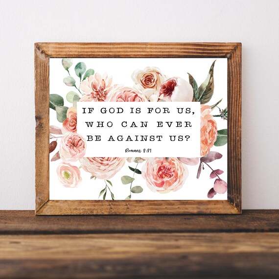 Romans 831 Scripture Wall Art Floral If God Is For Us Bible Verse Prints Christian Nursery Sign Girl Baby Baptism Gifts Women