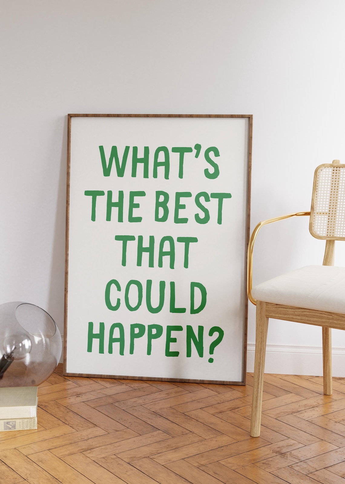 Whats The Best That Could Happen Poster Print - Image 4