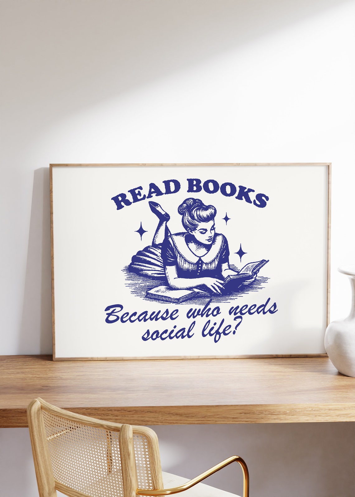 Read Books Because Who Needs Social Life Retro Blue Quote Poster - Image 4