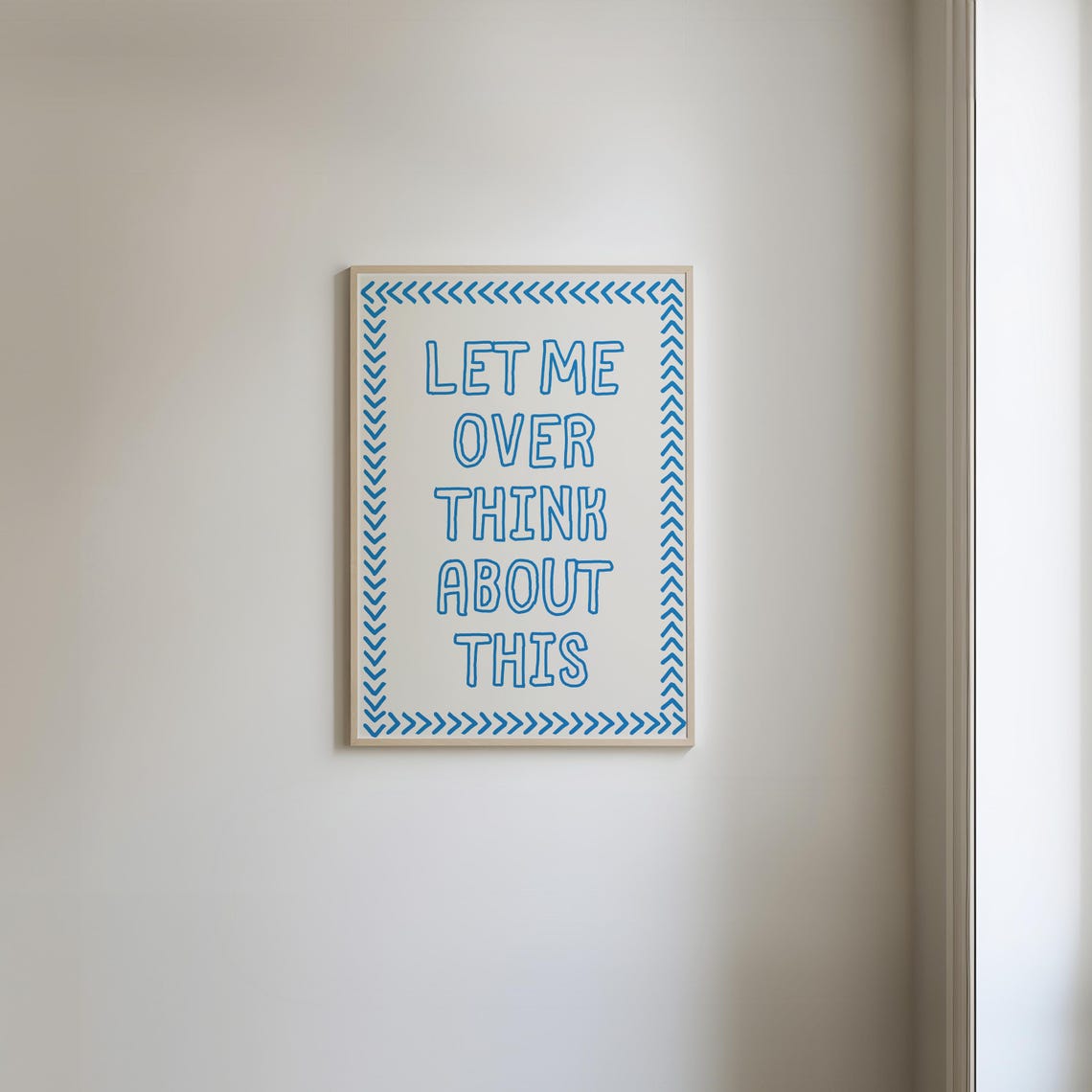 Let Me Overthink This Funny Blue Quote Typography Statement Poster - Image 5