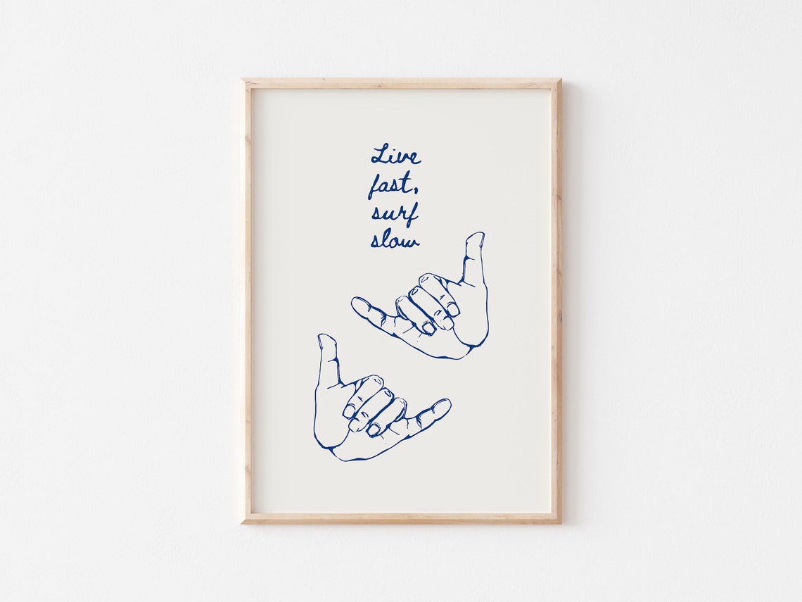 Live Fast Surf Slow Navy Shaka Hands Coastal Surf Quote Poster - Image 4