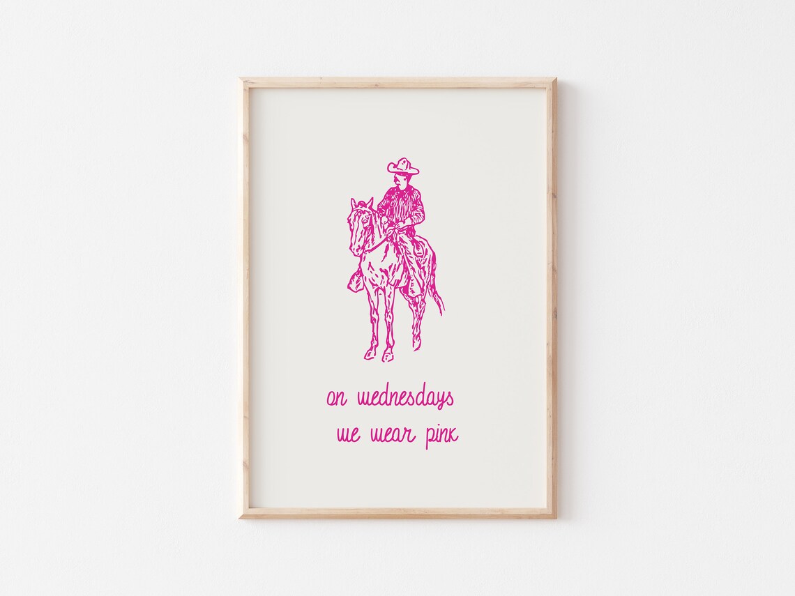 On Wednesdays We Wear Pink Cowboy Funny Western Quote Poster - Image 5
