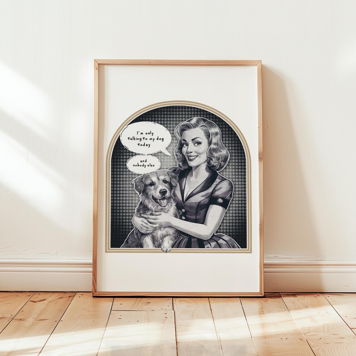 I'm Only Talking To My Dog Today Funny Retro Woman Dog Quote Poster - Image 3